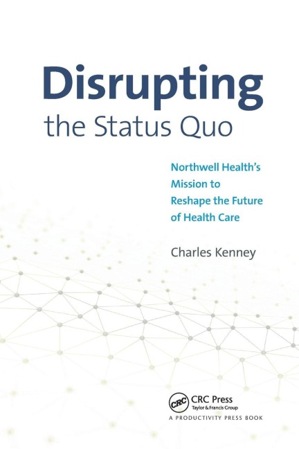 Disrupting the Status Quo - Charles Kenney