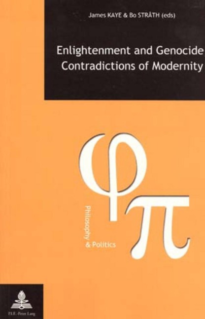 Enlightenment and Genocide, Contradictions of Modernity - 