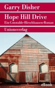 Cover-Bild zum Titel 'Hope Hill Drive' von 'Garry Disher'