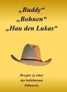 Buddy, Bohnen, hau den Lukas - Olli Roses