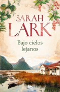 Cover-Bild zum Titel 'Bajo Cielos Lejanos / Beneath Distant Skies' von 'Sarah Lark'