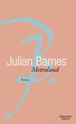 Cover-Bild zum Titel 'Metroland' von 'Julian Barnes'