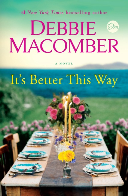 It's Better This Way - Debbie Macomber