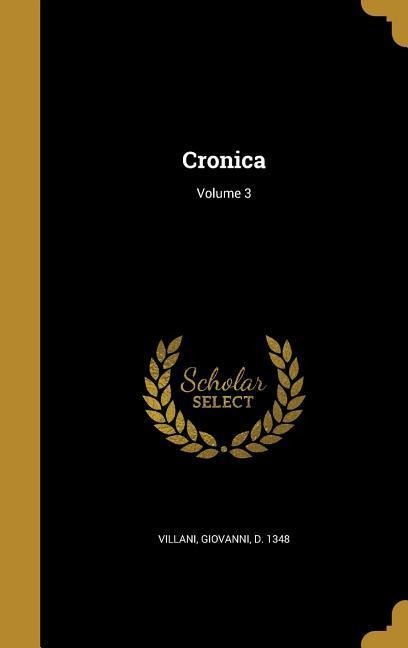 Cronica; Volume 3 - 