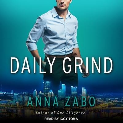 Daily Grind Lib/E - Anna Zabo