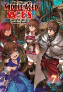 Cover-Bild zum Titel 'The Diary of a Middle-Aged Sage's Carefree Life in Another World: Volume 7' von 'Yasukiyo Kotobuki'
