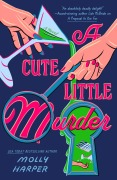 Cover-Bild zum Titel 'A Cute Little Murder' von 'Molly Harper'