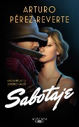 Cover-Bild zum Titel 'Sabotaje / Sabotage' von 'Arturo Perez-Reverte'