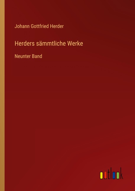 Herders sämmtliche Werke - Johann Gottfried Herder
