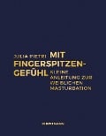 Cover-Bild zum Titel 'Mit Fingerspitzengefühl' von 'Julia Pietri'