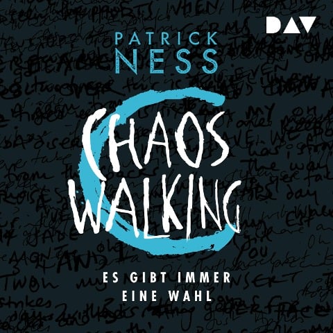 Chaos Walking ¿ Teil 2: Es gibt immer eine Wahl - Patrick Ness