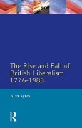 Cover-Bild zum Titel 'The Rise and Fall of British Liberalism' von 'Alan Sykes'