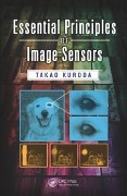 Cover-Bild zum Titel 'Essential Principles of Image Sensors' von 'Takao Kuroda'