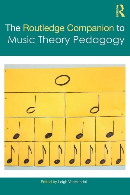 The Routledge Companion to Music Theory Pedagogy - 