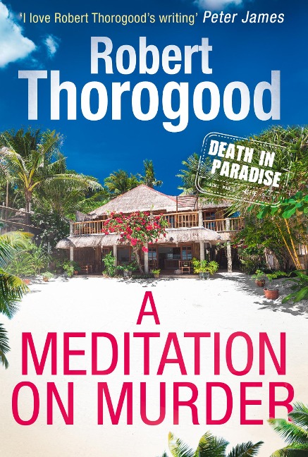 A Meditation On Murder - Robert Thorogood