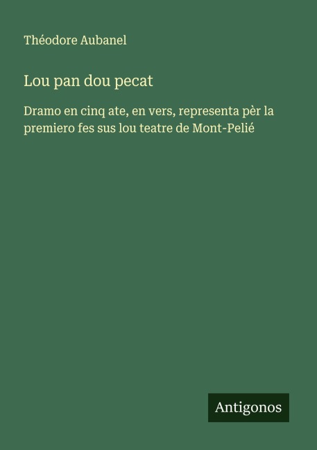 Lou pan dou pecat - Théodore Aubanel