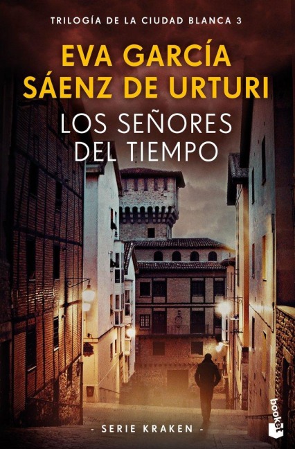 Los señores del tiempo - Eva Garcia Saenz de Urturi