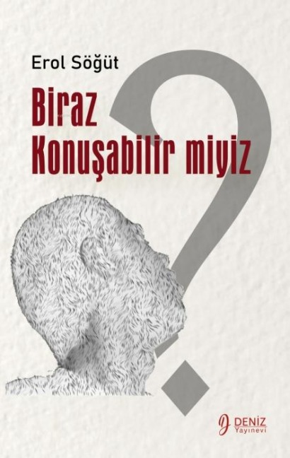 Biraz Konusabilir miyiz - Erol Sögüt