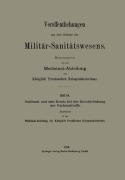 Cover-Bild zum Titel 'Sublimat und sein Ersatz bei der Durchtränkung der Verbandstoffe' von 'Medizinal-Abteilung Des Königlich Preussischen Kri'