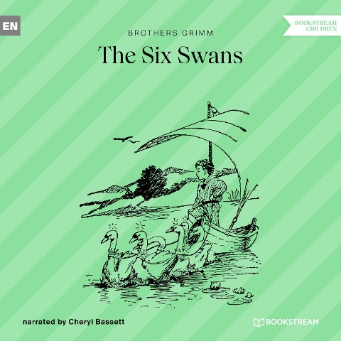 The Six Swans - Brothers Grimm