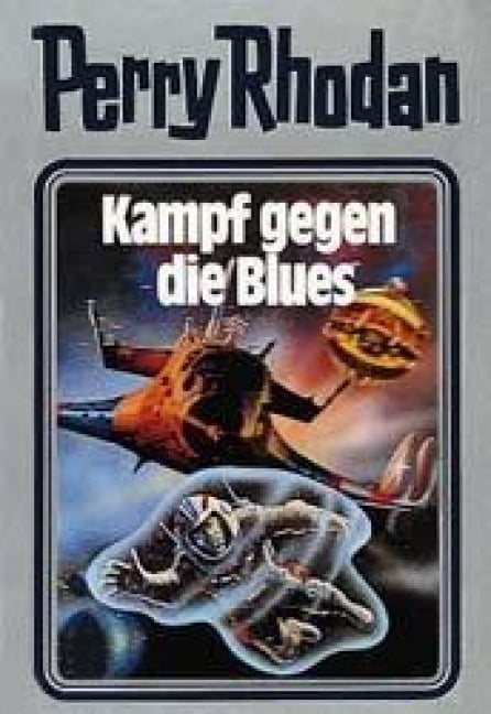 Perry Rhodan 20. Kampf gegen die Blues - 