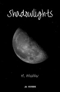 Cover-Bild zum Titel 'Shadowlights' von 'H. Pfeiffer'