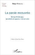 Cover-Bild zum Titel 'La parole recouvrée' von 'Serge Mboukou'