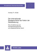 Cover-Bild zum Titel 'Der Internationale Strafgerichtshof als Faktor der Globalisierung' von 'Andreas Müller'