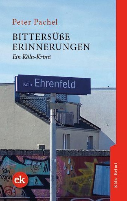 Bittersüße Erinnerungen - Peter Pachel
