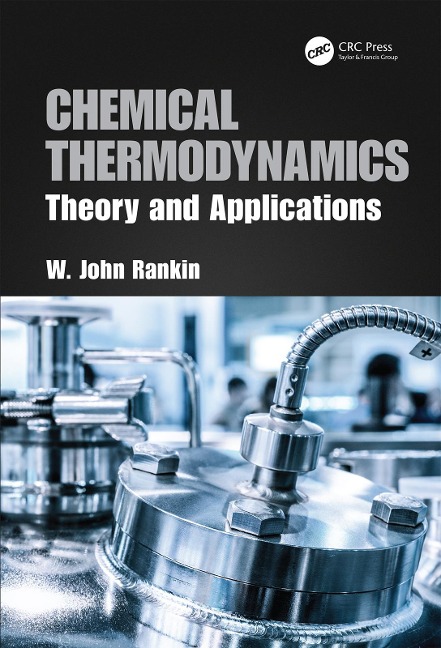 Chemical Thermodynamics - W. J. Rankin