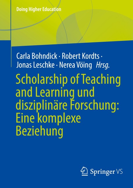 Scholarship of Teaching and Learning und disziplinäre Forschung: Eine komplexe Beziehung - 