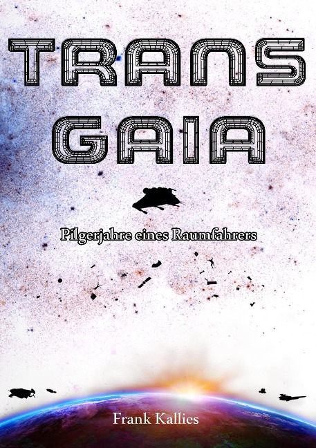 Trans Gaia - Frank Kallies