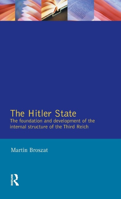 The Hitler State - Martin Broszat