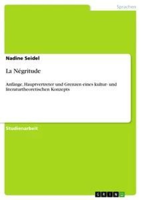 La Négritude - Nadine Seidel