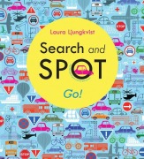 Cover-Bild zum Titel 'Search and Spot: Go!' von 'Laura Ljungkvist'
