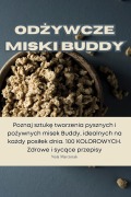 Cover-Bild zum Titel 'Od¿ywcze miski Buddy' von 'Nela Marciniak'