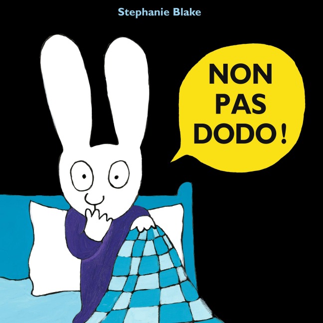 Non pas dodo ! - Stephanie Blake