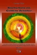Cover-Bild zum Titel 'Startschuss ins Goldene Zeitalter, Band 2' von 'Patrizia Pfister'