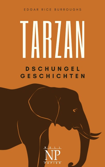 Tarzan - Band 6 - Tarzans Dschungelgeschichten - Edgar Rice Burroughs