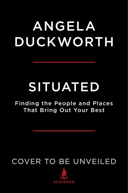 Situated - Angela Duckworth
