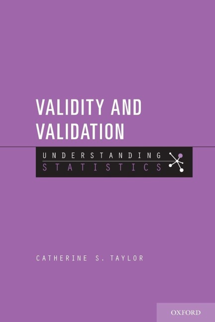 Validity and Validation - Catherine S. Taylor