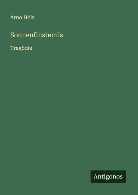 Sonnenfinsternis - Arno Holz