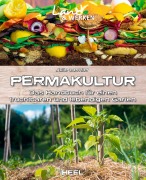 Cover-Bild zum Titel 'Permakultur: Das Handbuch für einen fruchtbaren und lebendigen Garten' von 'Julie Bernier'
