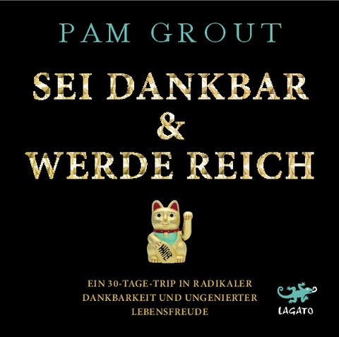 Sei dankbar & werde reich - Pam Grout