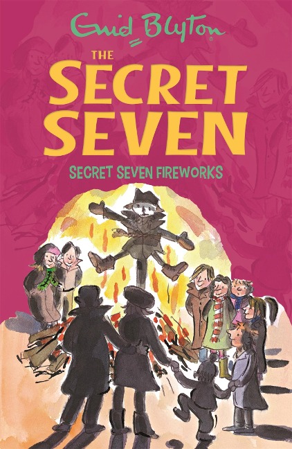 Secret Seven: Secret Seven Fireworks - Enid Blyton
