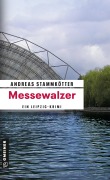 Cover-Bild zum Titel 'Messewalzer' von 'Andreas Stammkötter'