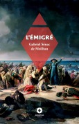 Cover-Bild zum Titel 'L'Émigré' von 'Gabriel Sénac de Meilhan'