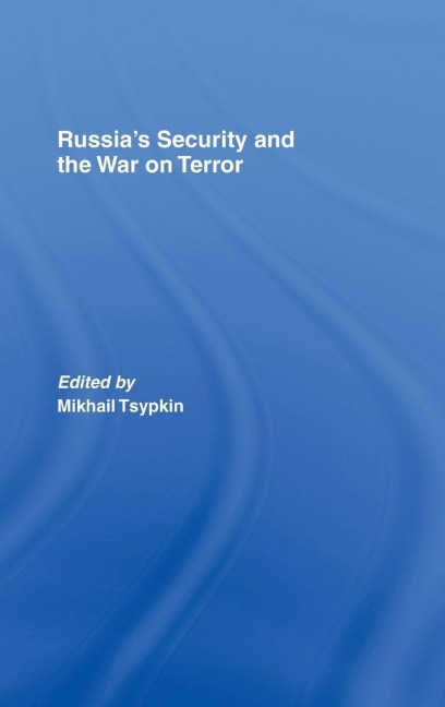 Russia's Security and the War on Terror - 