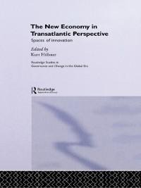 The New Economy in Transatlantic Perspective - 