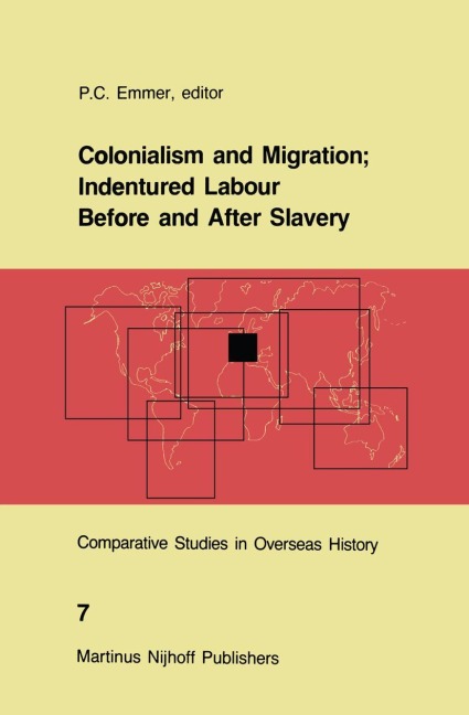 Colonialism and Migration; Indentured Labour Before and After Slavery - 